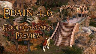 Edain 4.6: Good Campaign Preview