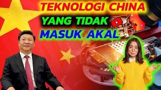 GILA SIH!!! 8 Teknologi China yang di Luar Nalar Manusia ,Indonesia Harus Contoh Ini 