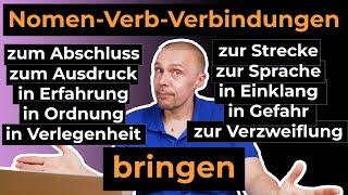 Wichtiger Wortschatz für Fortgeschrittene! Nomen-Verb-Verbindungen mit bringen - B2/C1