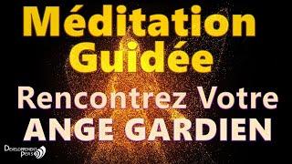 Méditation Guidée. Rencontrez Votre Ange Gardien 