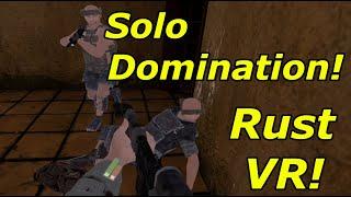 Solo Domination | Rust VR | Strayed