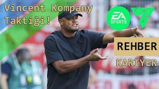 EA FC 25'te Vincent Kompany Taktiği | Bayern Münih (2024/2025) Gibi Nasıl Oynanır?