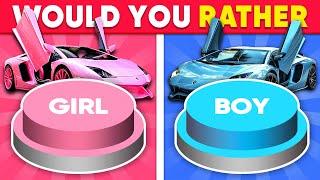 Would You Rather? GIRL or BOY Edition ️ Daily Quiz