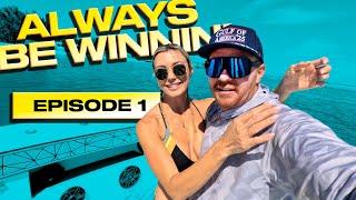 Always Be Winning 01: Bahamas Wild Ride