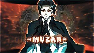 MUZAN  | DEMON SLAYER S4 [Edit/AMV]! 