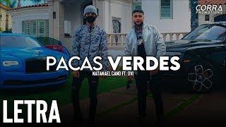 (LETRA) Pacas Verdes - Natanael Cano Ft. Ovi [2020]