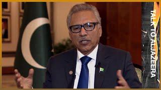  Arif Alvi: 'We want peaceful relations with India' | Talk to Al Jazeera