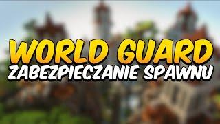 Jak zrobić i zabezpieczyć spawn na serwerze Minecraft? - WorldGuard #1