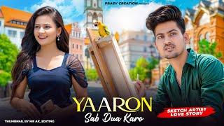 Yaaron Sab Dua Karo | Stebin Ben | Cute Love Story| New Hindi Song 2024 | PRASV Creation | Prashant