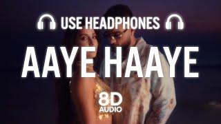 Aaye Haaye (8D AUDIO) | Karan Aujla, Nora Fatehi, Neha Kakkar, Jay Trak