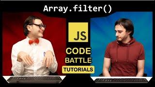 JavaScript Array Filter: JS Code Battle Tutorials