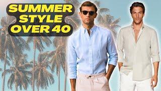 Men's Summer Style Essentials You NEED This Summer | Men's Style Over 40