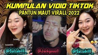 KUMPULAN VIDIO TIKTOK TERBARU VIRAL 2022||PANTUN BY JACKGUUULL X SALZABILLL