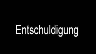 How to say "Entschuldigung"  (german)