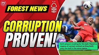 VAR Audio Proves Corruption! Forest Set For Heavy Fine! | Nottingham Forest News