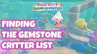 Quest: Finding the Gemstone critter list - Hello Kitty Island Adventure