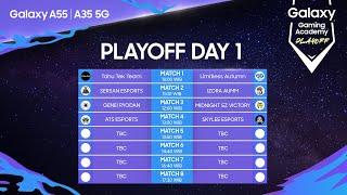 PLAYOFF DAY 1 - SAMSUNG GALAXY GAMING ACADEMY 2024