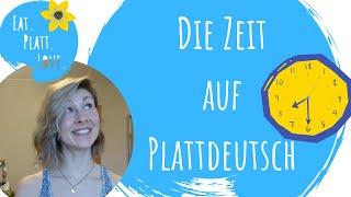 Plattdeutsch lernen für Anfänger I So sagst du alles rund um die Zeit I direkt zum Mitlernen :)