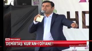 Demirtaş'tan Kürtçe Kur'an iddiası...