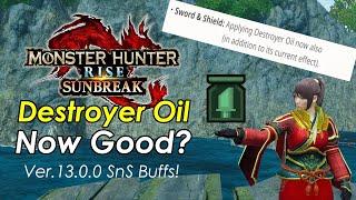 MHRise Sunbreak - Destroyer Oil is Actually Good Now? Title Update 3 SnS Buffs!