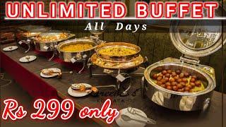 Unlimited Buffet Rs 299 All Days Lunch and Dinner | Goregaon  Mumbai |