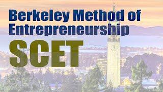 Berkeley Method of Entrepreneurship   SCET
