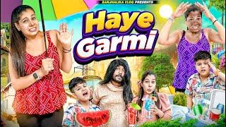 Haye Garmi | Sanjhalika Vlog