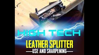 Craftool High-Tech Leather Splitter Review and Sharpening
