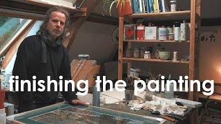 75 BACK IN THE STUDIO | Finishing paintings