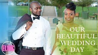 OUR WEDDING  DAY. THE MOST BEAUTIFUL DAY EVER | EL AND NIC | KENYA | USA