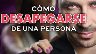 Cómo Desapegarse de Una Persona: El Poder Que No Sabías que Tenías - DESAPEGO, Clave de la Felicidad