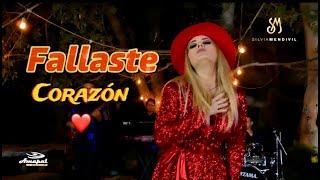 Silvia Mendivil  - Fallaste Corazón (Video Oficial)