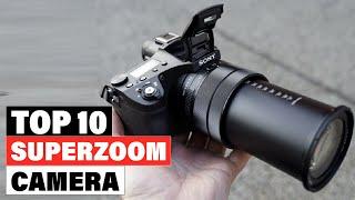 Best Superzoom Camera 2024 [Top 10 Picks Reviewed]