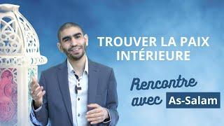 Jour 13. Trouver la paix intérieure - As-Salam