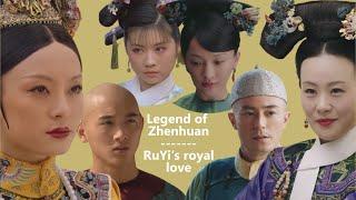 Legend of Zhenhuan || Ruyi's royal love in the palace