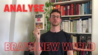 Brave New World von Aldous Huxley in der Analyse