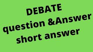 Debate, short formshort answer, pdl, degree semester 3,2022