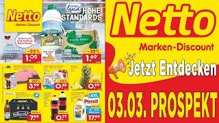 NETTO Prospekt Diese Woche – Gültig von 03.03.2025 -  Angebote werbung #netto #prospekt #angebote