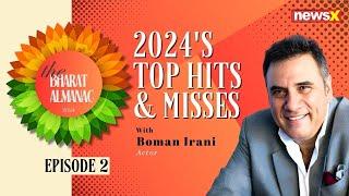 Boman Irani's Top Hits & Misses For 2024 | The Bharat Almanac Episode 2 | Year Ender Special