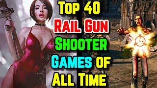 Top 40 Rail Gun Shooters Of All Time That You Must Experience Once!