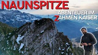 NAUNSPITZE im Zahmen Kaiser | Abenteurliche Pfade auf super Aussichtsgipfel | Bergtour um München