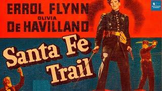 Santa Fe Trail (1940) | Full Movie | Errol Flynn, Olivia de Havilland, Raymond Massey