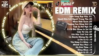 EDM TikTok HOT 2024  Nhạc Trẻ Remix 2024 Mới Nhất Hiện Nay - Top 15 Bản EDM TikTok Hay Nhất 2024