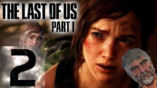 The Last of Us Part 1 | Реализм | Первый раз | Прохождение #2 Ниправильна играю!