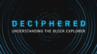 Understanding the Block Explorer