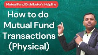 How to Transact Mutual Funds (Physical)