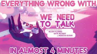 Everything Wrong With Steven Universe's "We Need To Talk" In Almost 4 Minutes