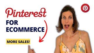 Pinterest Marketing For eCommerce And Online Stores In 2024