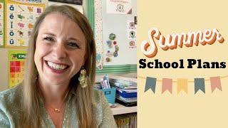 Homeschool Summer School Plans | 2022