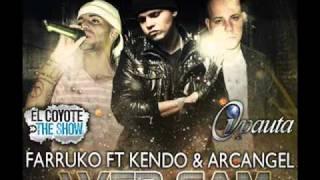 Web Cam (Official Remix) [ORIGINAL & COMPLETA] - Farruko Ft Kendo Kaponi & Arcangel